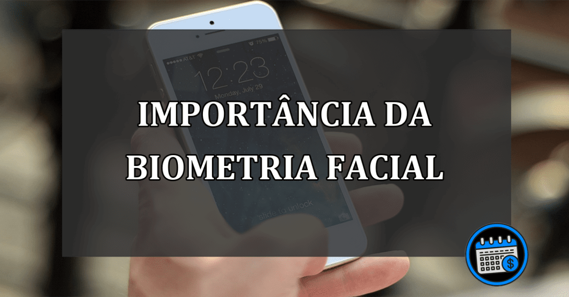 importância da biometria facial