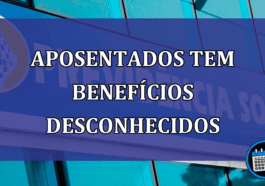 APOSENTADOS tem BENEFICIOS desconhecidos