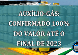 Auxilio-Gas: Confirmado 100% do valor ate o final de 2023