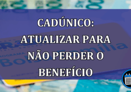 CadUnico: ATUALIZAR para nao PERDER o BENEFICIO