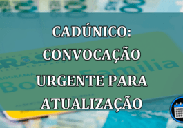 CadUnico: convocação URGENTE para ATUALIZACAO