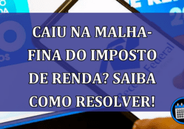 Caiu na MALHA-FINA do IMPOSTO DE RENDA? Saiba como resolver!