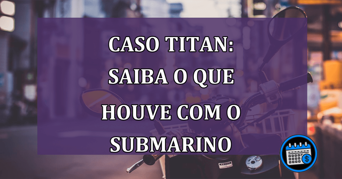 Caso TITAN: saiba o que houve com o submarino