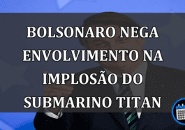 Bolsonaro nega envolvimento na implosão do submarino Titan