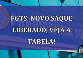 FGTS: novo SAQUE LIBERADO, veja a tabela!