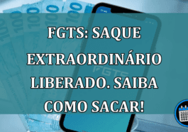 FGTS: SAQUE extraordinario LIBERADO. Saiba como sacar!