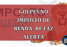 GOLPES no Imposto de Renda: RF faz ALERTA