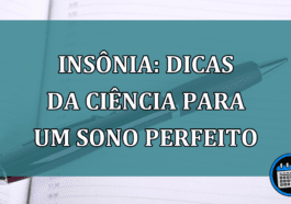 Insonia: DICAS da CIENCIA para um SONO perfeito