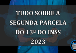 Tudo sobre a Segunda Parcela do 13º do INSS 2023