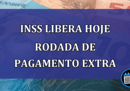 INSS libera HOJE rodada de PAGAMENTO EXTRA