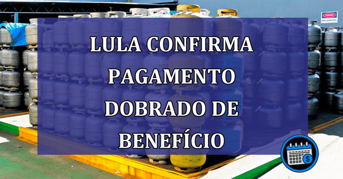 Lula confirma PAGAMENTO DOBRADO de beneficio