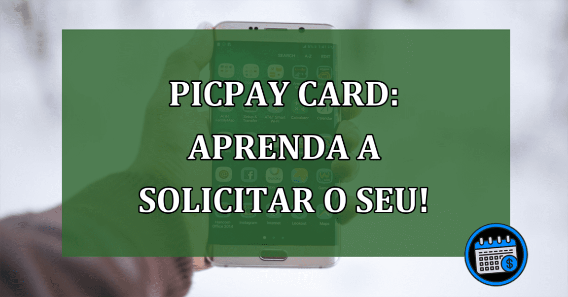 PicPay Card: aprenda a SOLICITAR o seu!