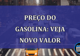 Preco do Gasolina: veja NOVO VALOR