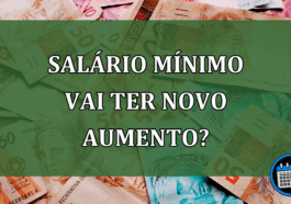 Salario Minimo vai ter NOVO AUMENTO?