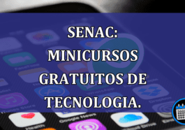 Senac: MINICURSOS GRATUITOS de tecnologia.