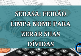 Serasa: Feirao LIMPA NOME para ZERAR suas DIVIDAS