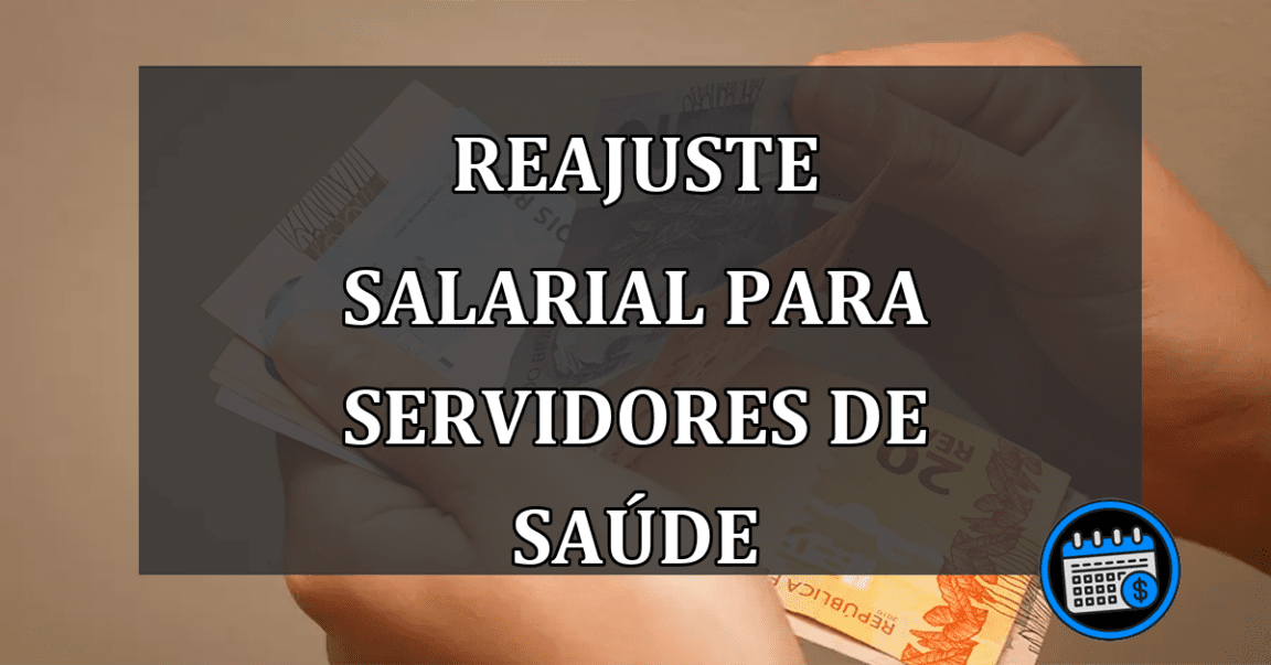 reajuste salarial para servidores de saúde