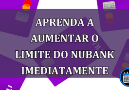 Aprenda a AUMENTAR o LIMITE do Nubank IMEDIATAMENTE