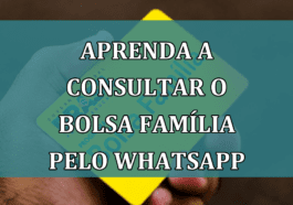 Aprenda a consultar o Bolsa Família pelo Whatsapp