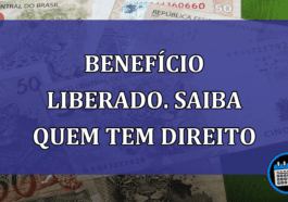 BENEFiCIO LIBERADO. Saiba quem tem direito