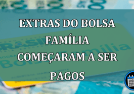 EXTRAS do Bolsa Familia comecaram a ser PAGOS