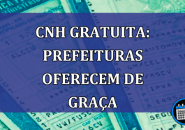 CNH GRATUITA: prefeituras oferecem de GRACA