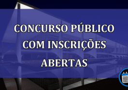 Concurso publico com INSCRICOES abertas