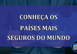 Conheca os paises mais SEGUROS do MUNDO