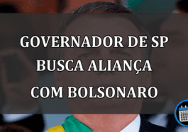 governador de SP busca aliança com Bolsonaro