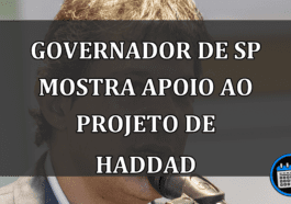 Governador de SP mostra apoio ao projeto de Haddad