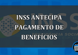 INSS antecipa pagamento de benefícios