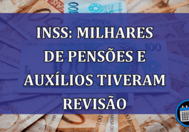 INSS: MILHARES de pensoes e auxilios tiveram REVISAO