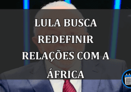 Lula Busca Redefinir Relações com a África