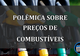 Polêmica sobre Preços de Combustíveis