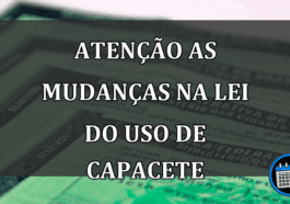 ATENÇÃO as MUDANÇAS na lei do uso de CAPACETE