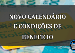 Novo Calendário e Condições de Benefício