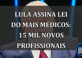 Lula assina Lei do Mais Médicos: 15 mil novos profissionais