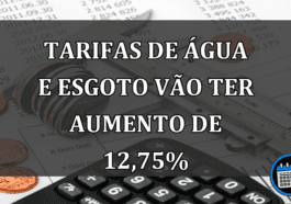 Tarifas de agua e esgoto vao ter AUMENTO de 12,75%