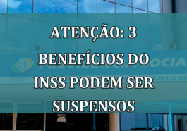 ATENCAO: 3 ido INSS podem ser SUSPENSOS