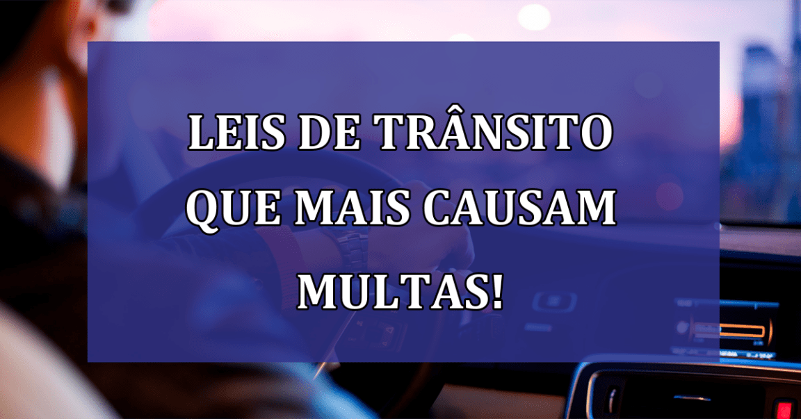 LEIS de transito que mais causam MULTAS!