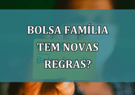 Bolsa Familia tem NOVAS REGRAS?