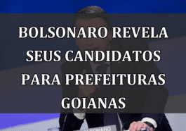 Bolsonaro revela seus candidatos para prefeituras goianas