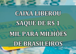 Caixa LIBEROU saque de R$ 1 MIL para milhoes de brasileiros