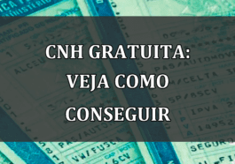 CNH GRATUITA: veja como conseguir