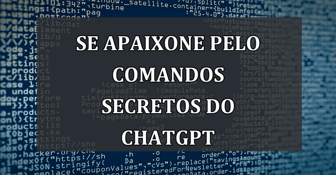 Se apaixone pelo COMANDOS SECRETOS do ChatGPT