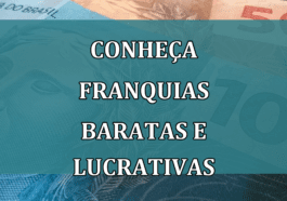 Conheça FRANQUIAS baratas e LUCRATIVAS