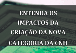 Entenda os IMPACTOS da criação da NOVA categoria da CNH