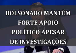 Bolsonaro mantém forte apoio político apesar de investigações