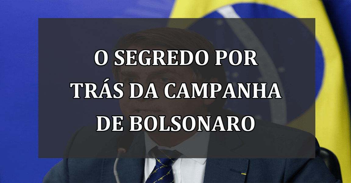 O segredo por trás da campanha de Bolsonaro