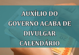 AUXILIO do governo acaba de divulgar calendario